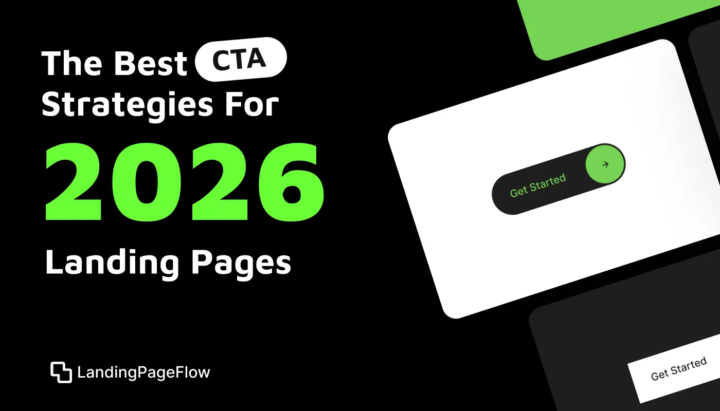 The Best CTA Placement Strategies For 2026 Landing Pages