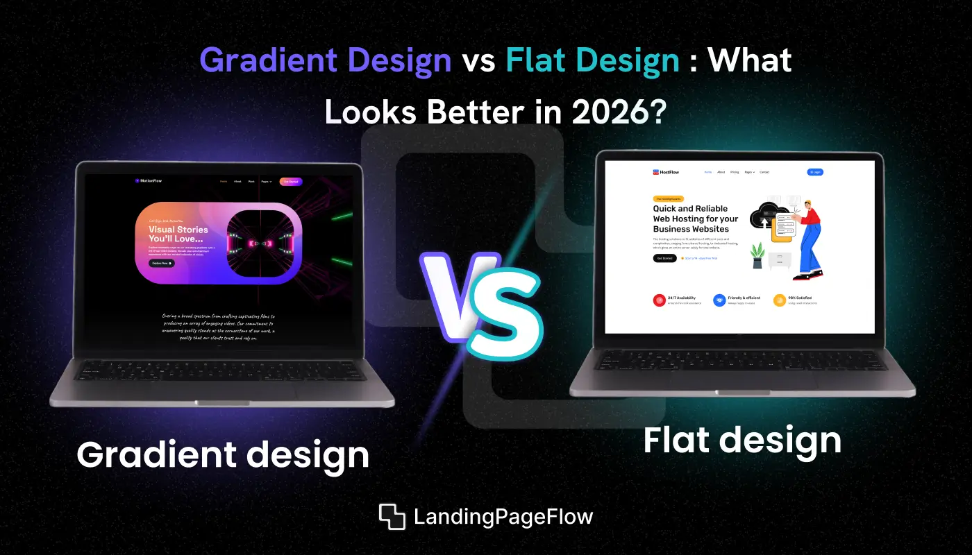 Gradient Design vs Flat Design: What Looks Better in 2026?