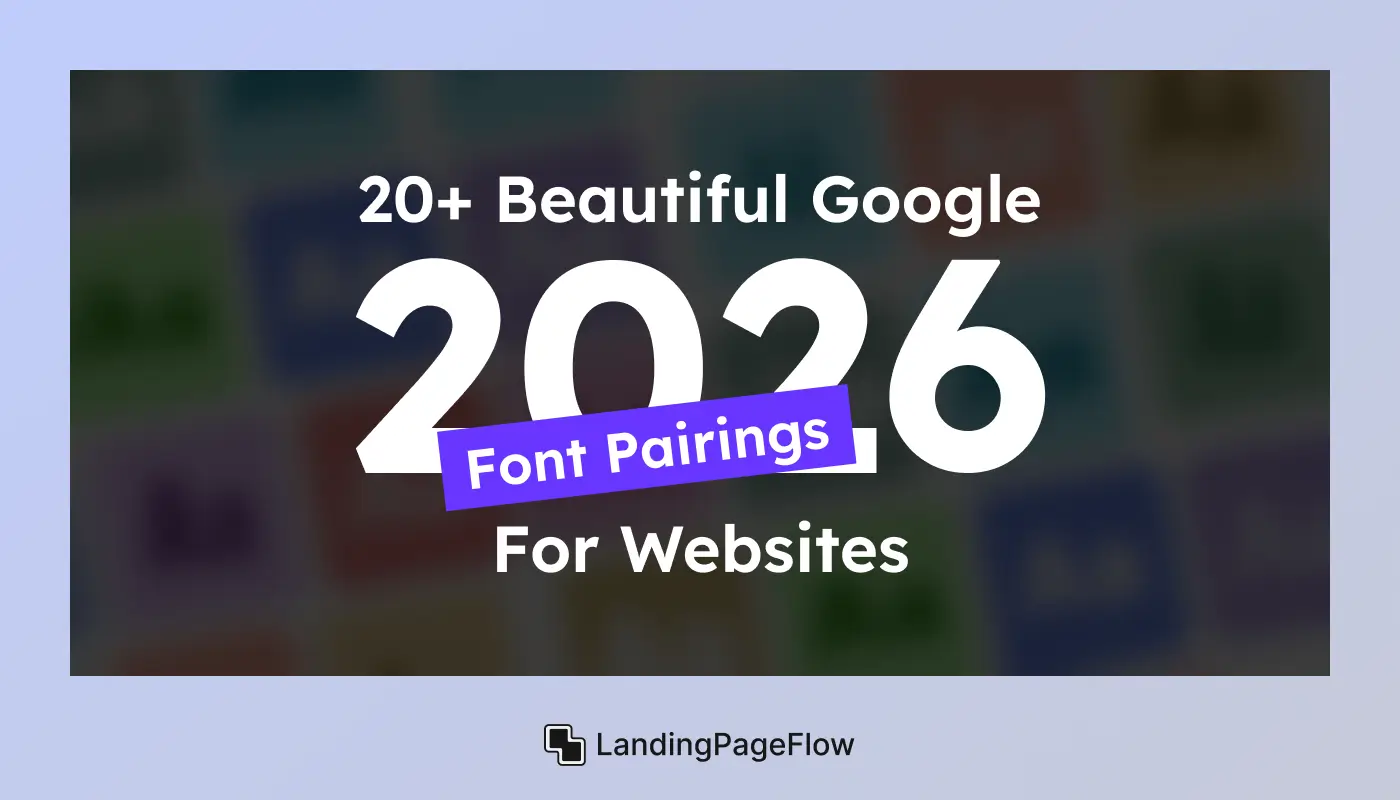 20+ Beautiful Google Font Pairings For 2026 Websites