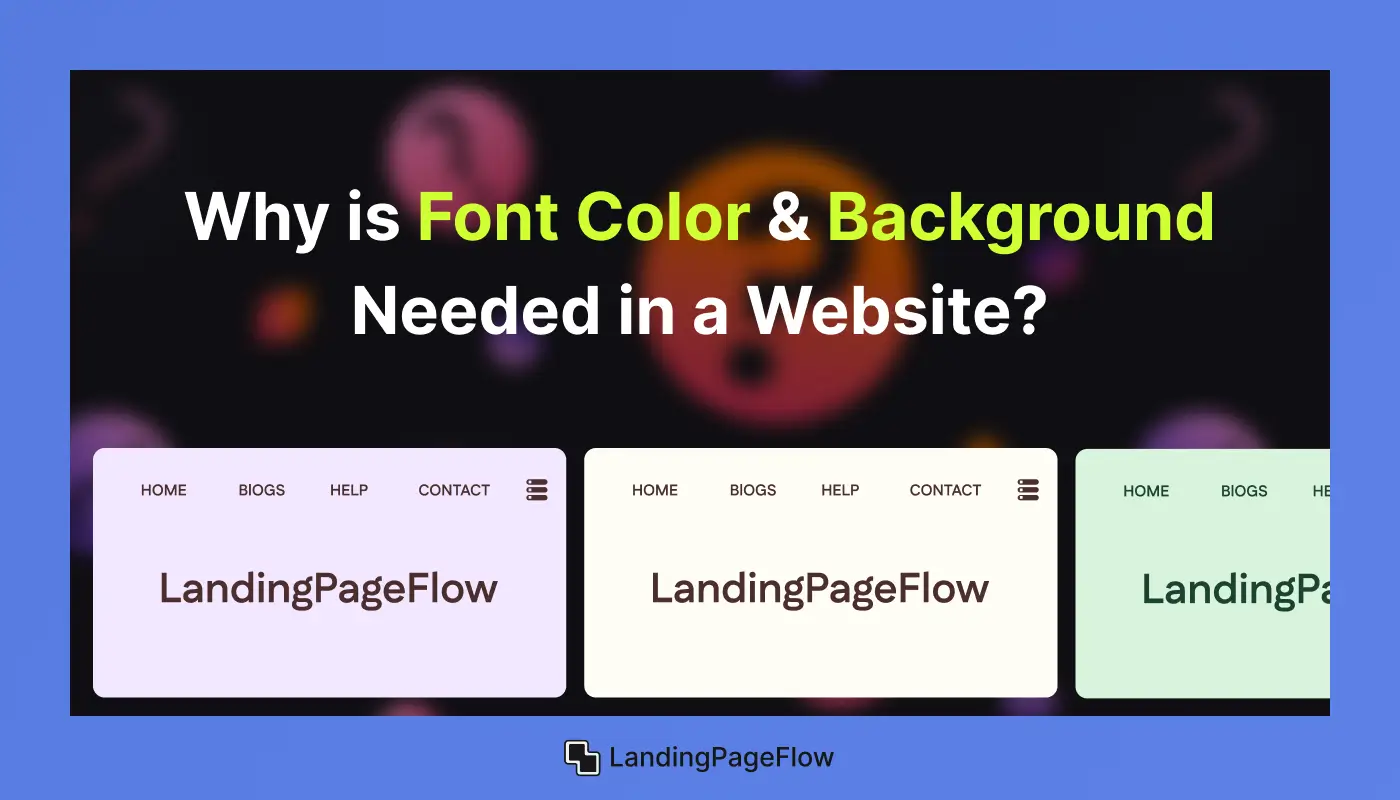 Why is Font Color & Background Needed in a Website?