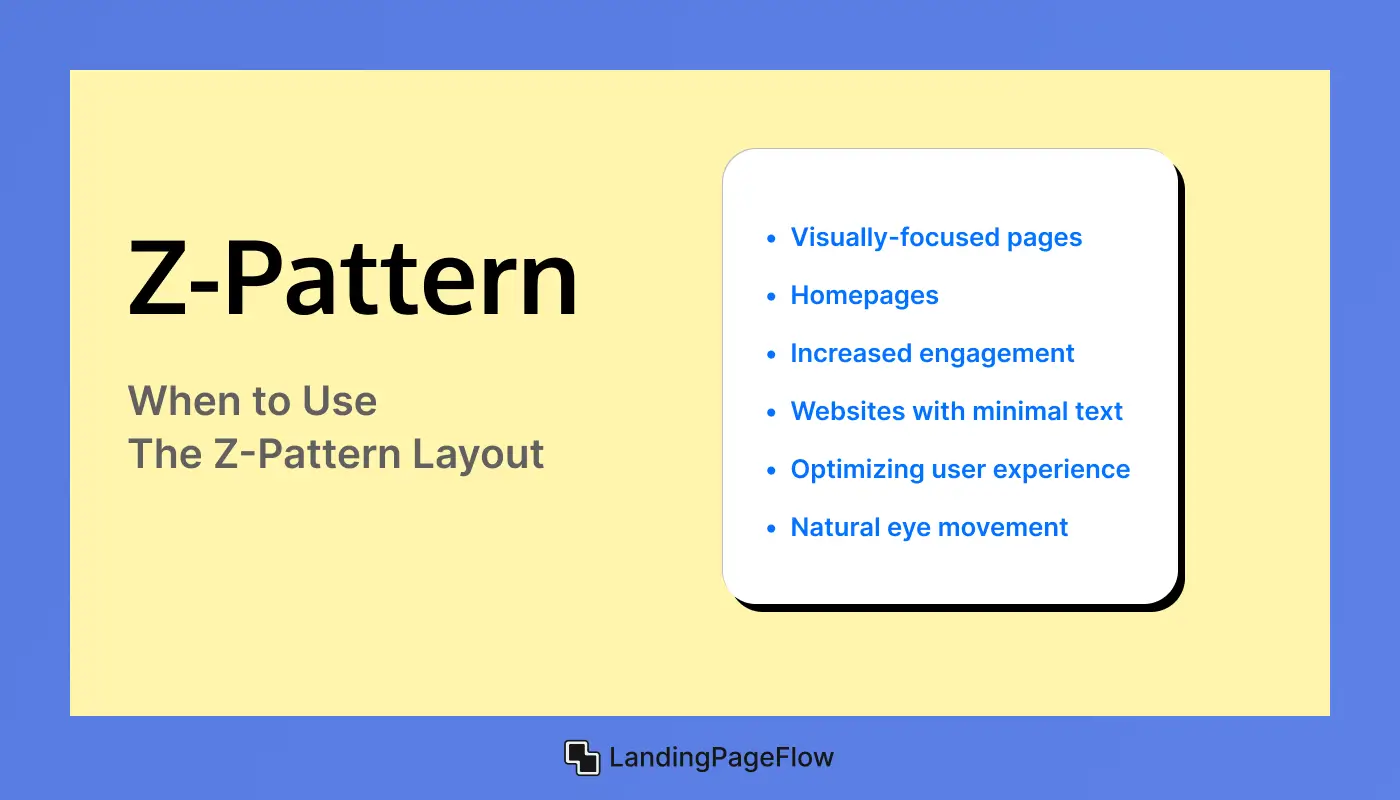 When to Use the Z-Pattern Layout