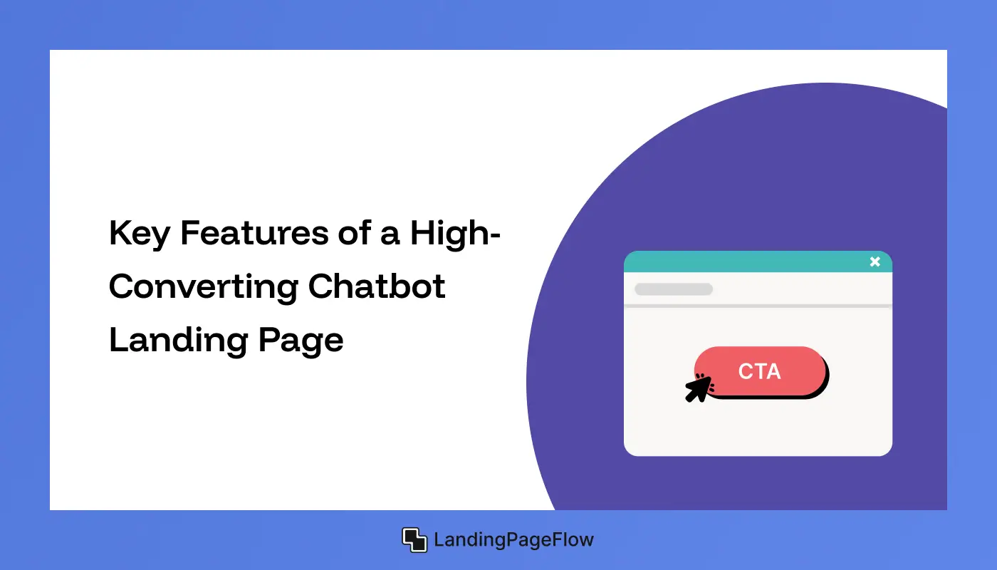 Features of a High-Converting Chatbot Landing Page