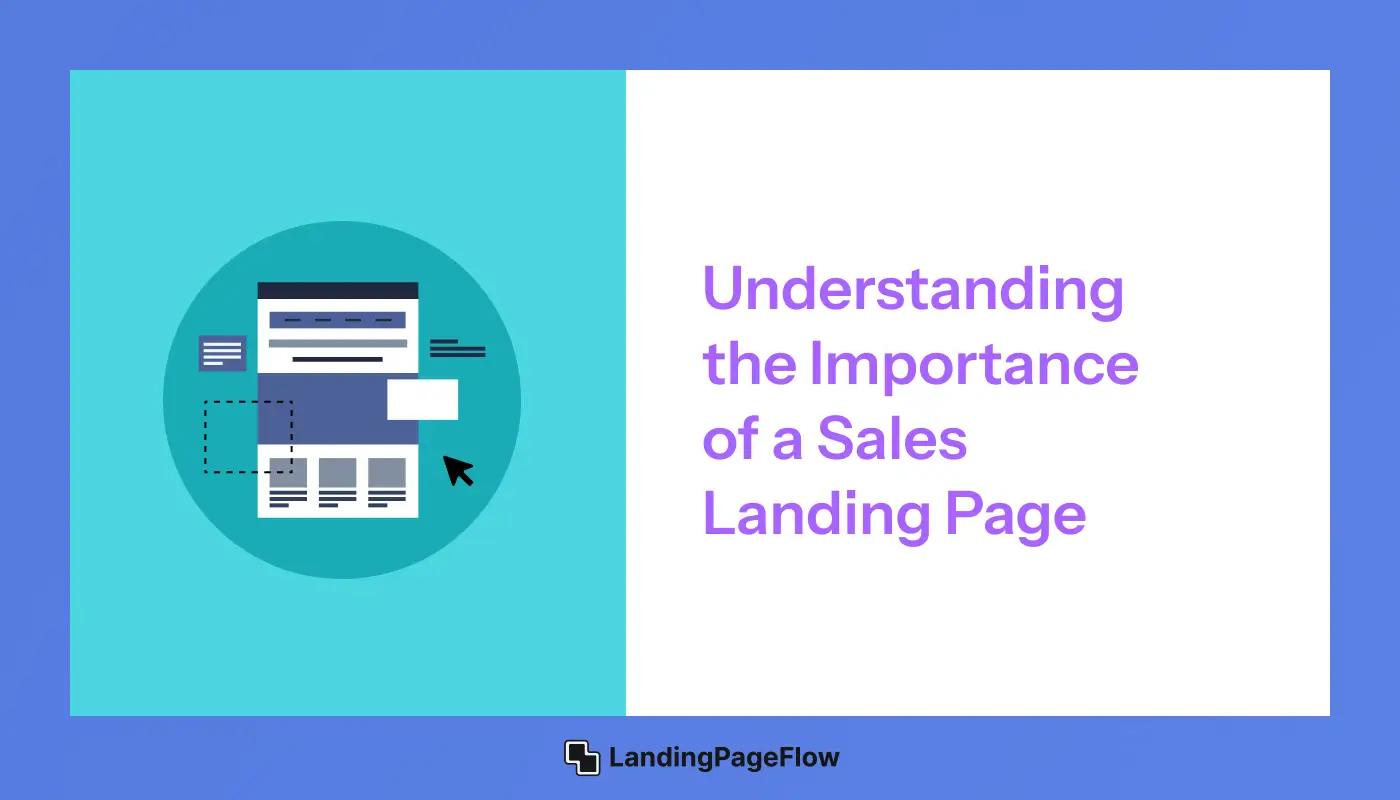 Understanding the Importance of a Sales Landing Page