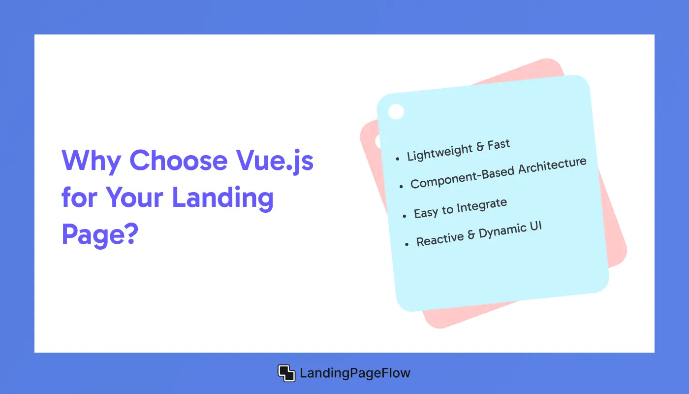 Why Choose Vue.js for Your Landing Page?