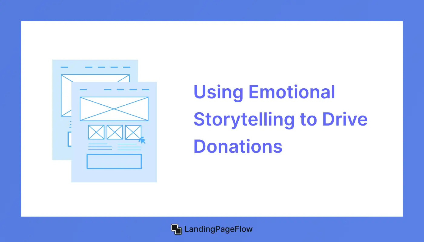 Using Emotional Storytelling to Drive Donations