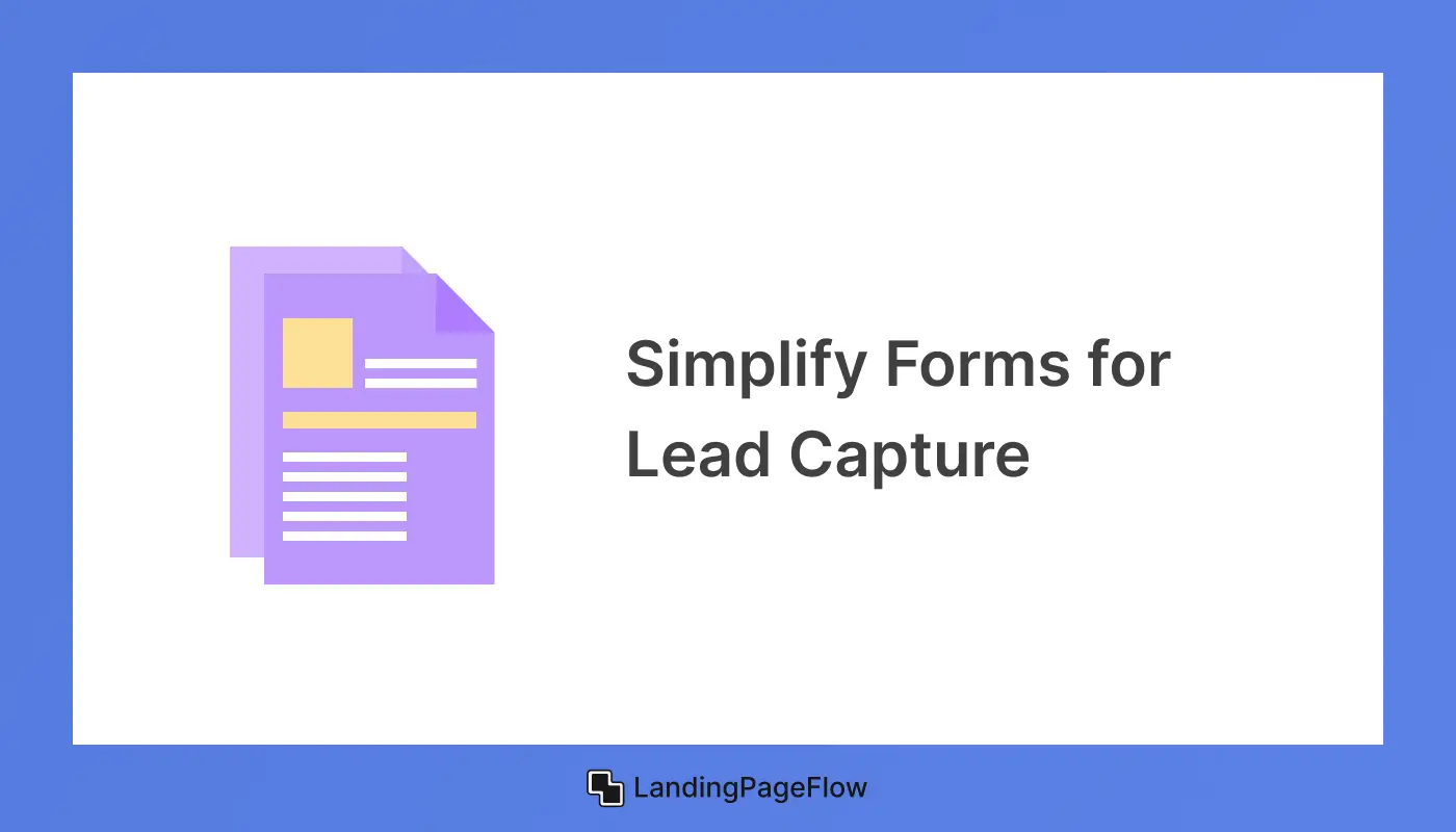 Simplify Forms For Lead Capture