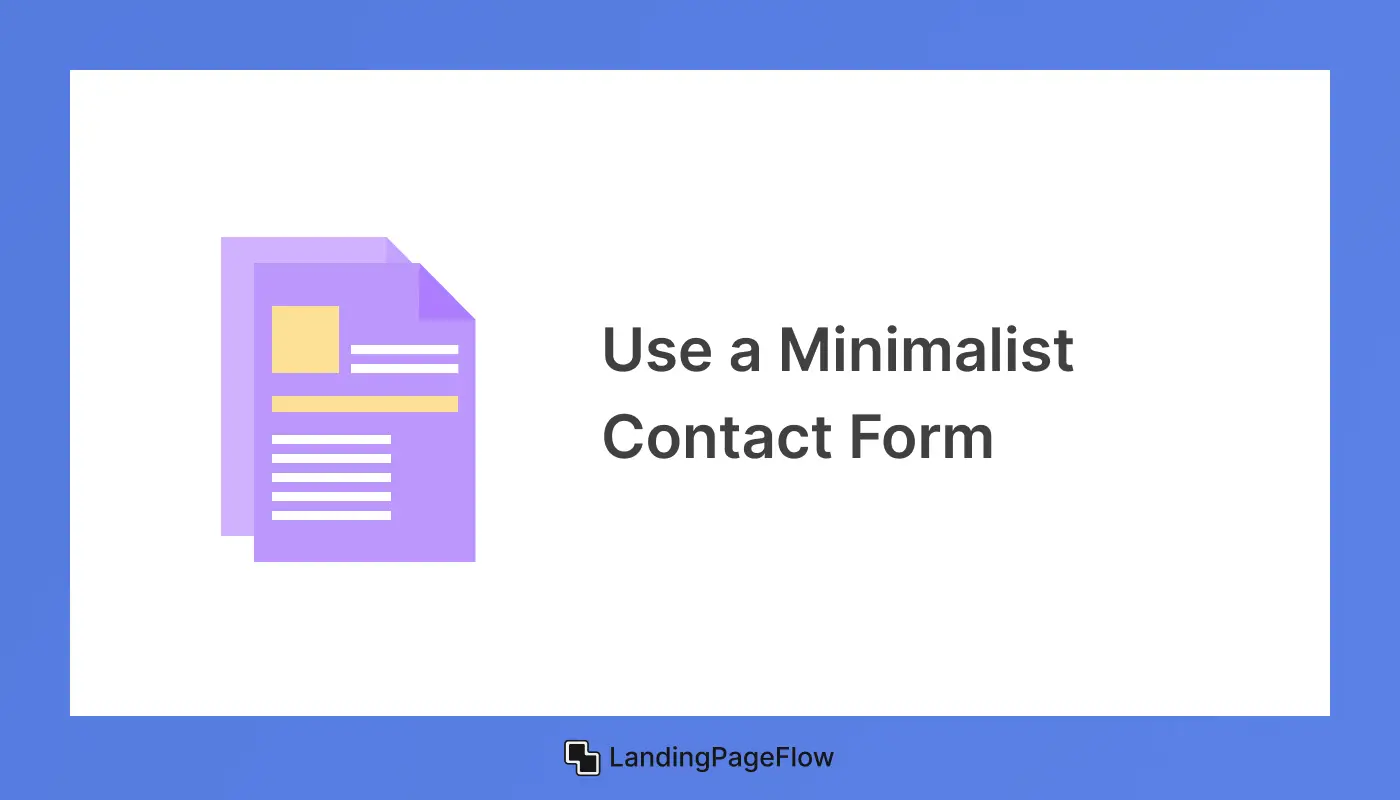 Use a Minimalist Contact Form