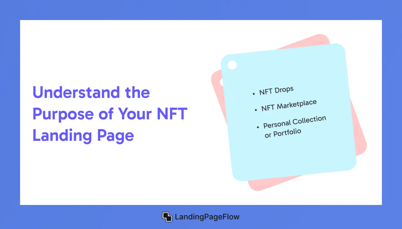 Understand the Purpose of Your NFT Landing Page