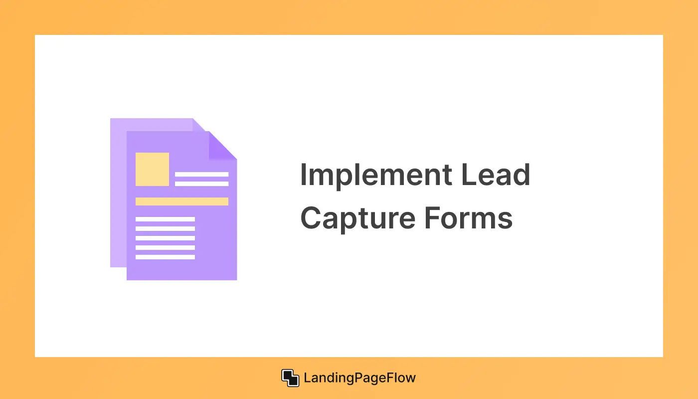 Implement Lead Capture Forms