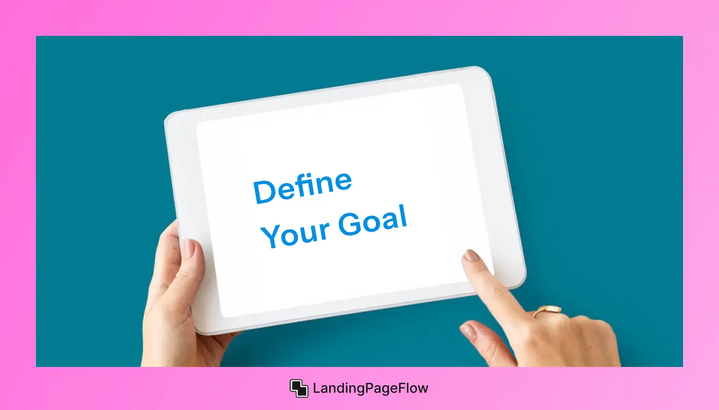 Define Your Goal