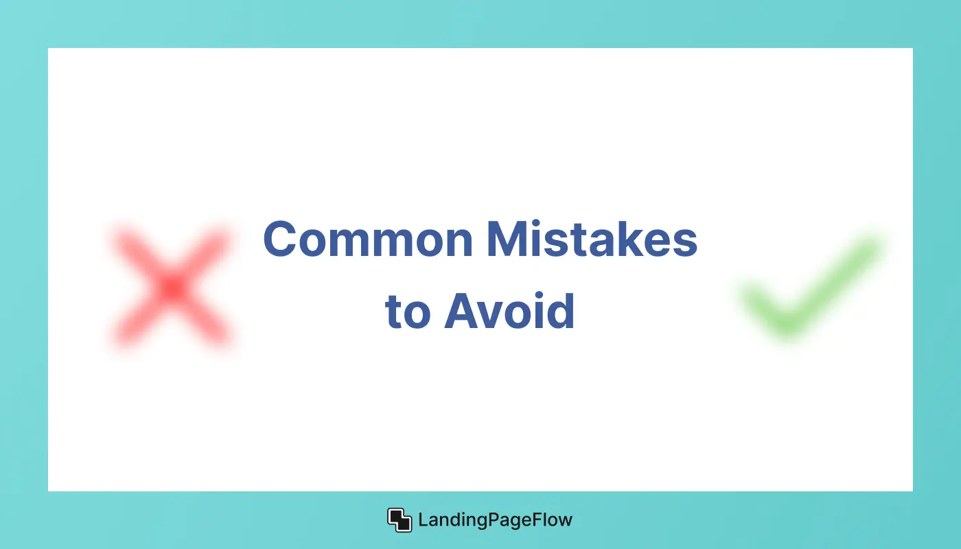 Common Mistakes to Avoid