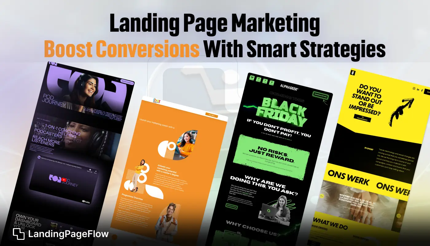 Landing Page Marketing | Boost Conversions with Smart Strategies
