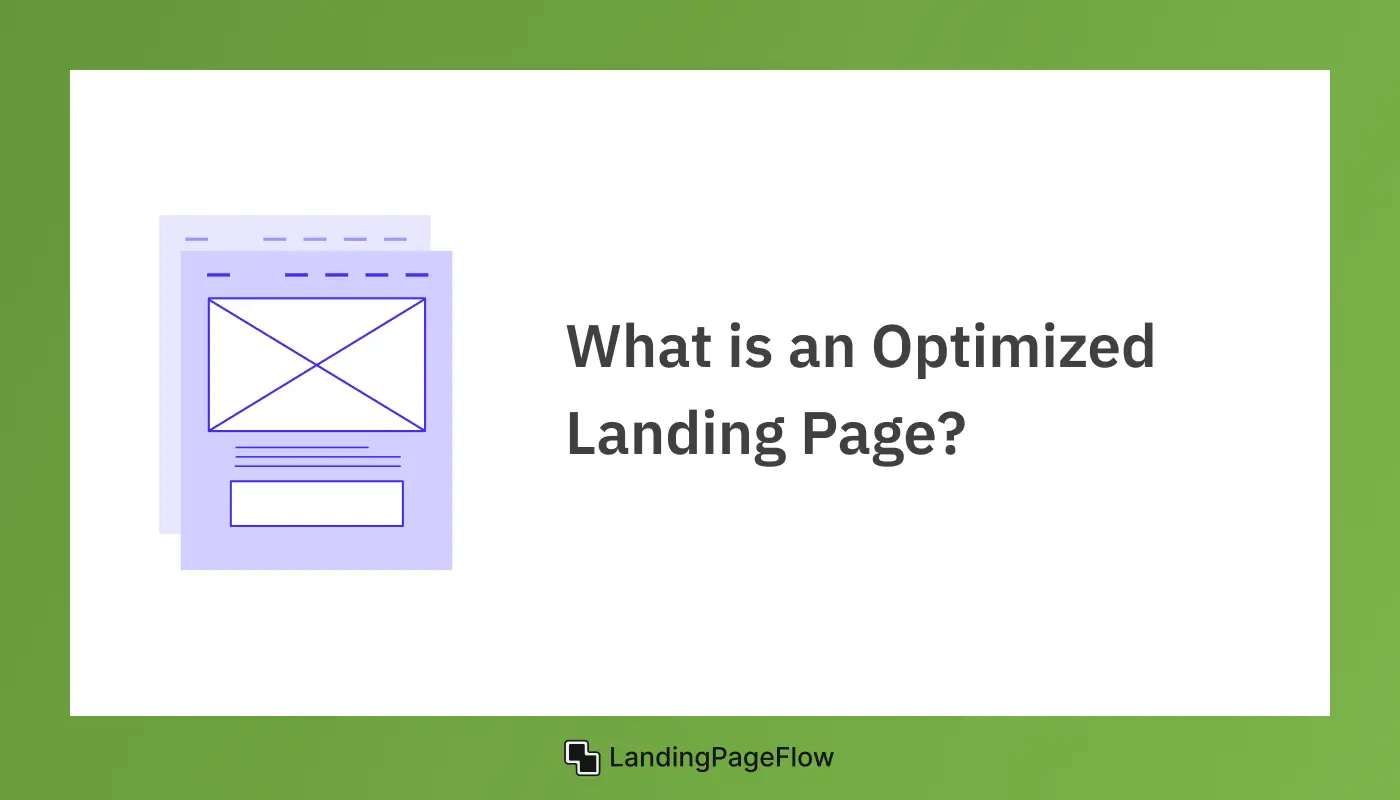 What is an Optimized Landing Page?