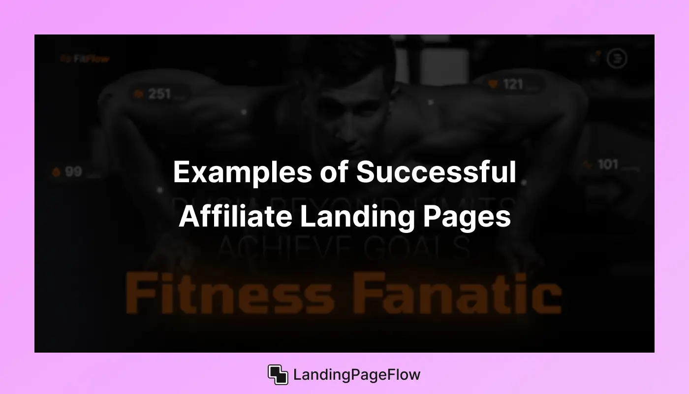 Examples of Successful Affiliate Landing Pages