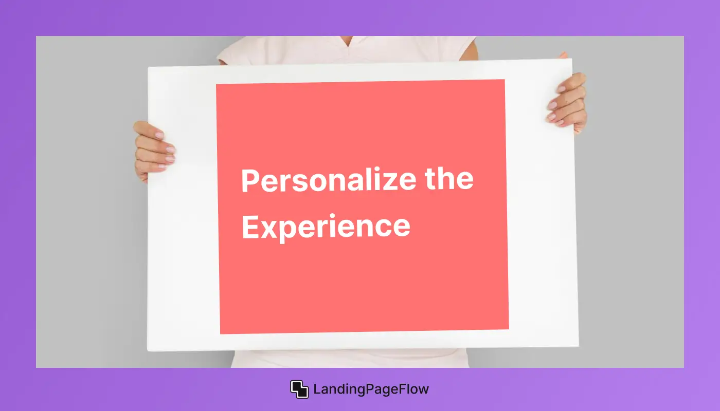 Personalize the Experience