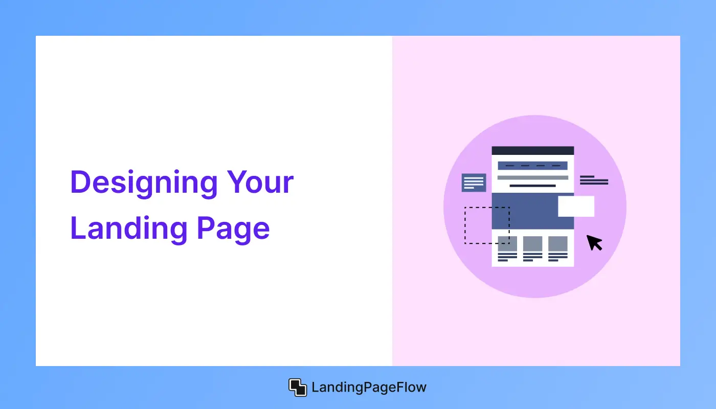 Designing Your Landing Page