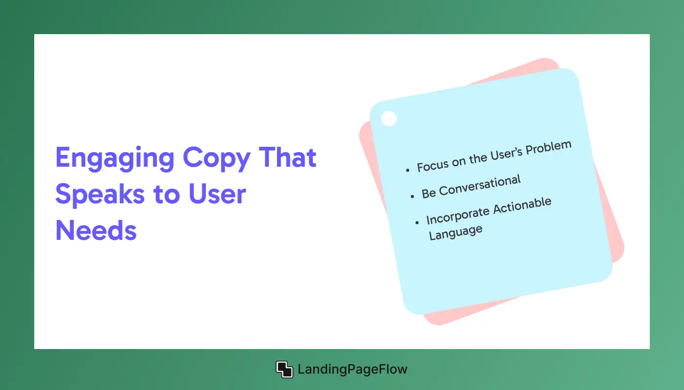 Engaging Copy That Speaks to User Needs