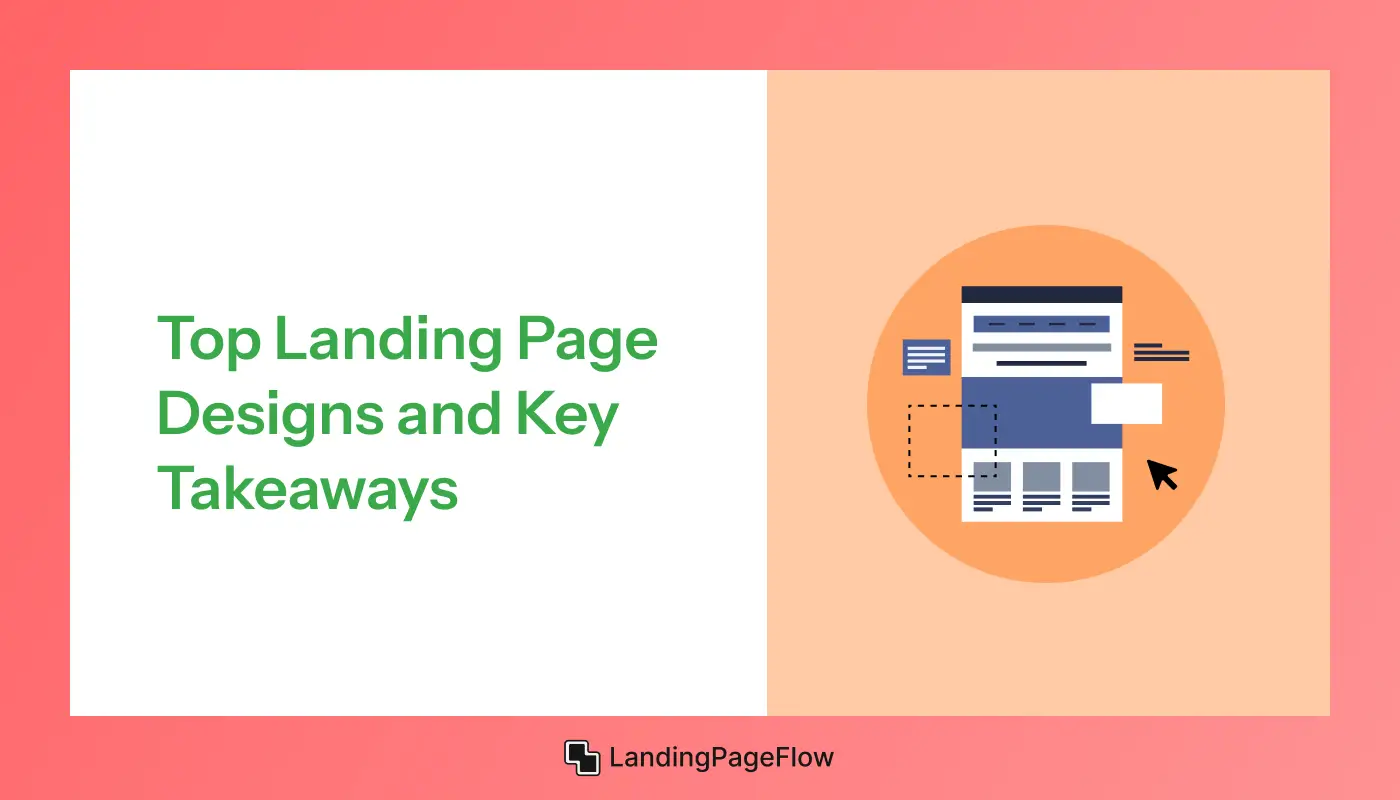 Top Landing Page Designs and Key Takeaways