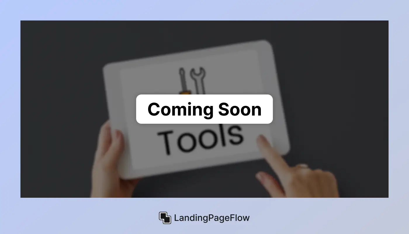 Tools for Creating Your Coming Soon Page