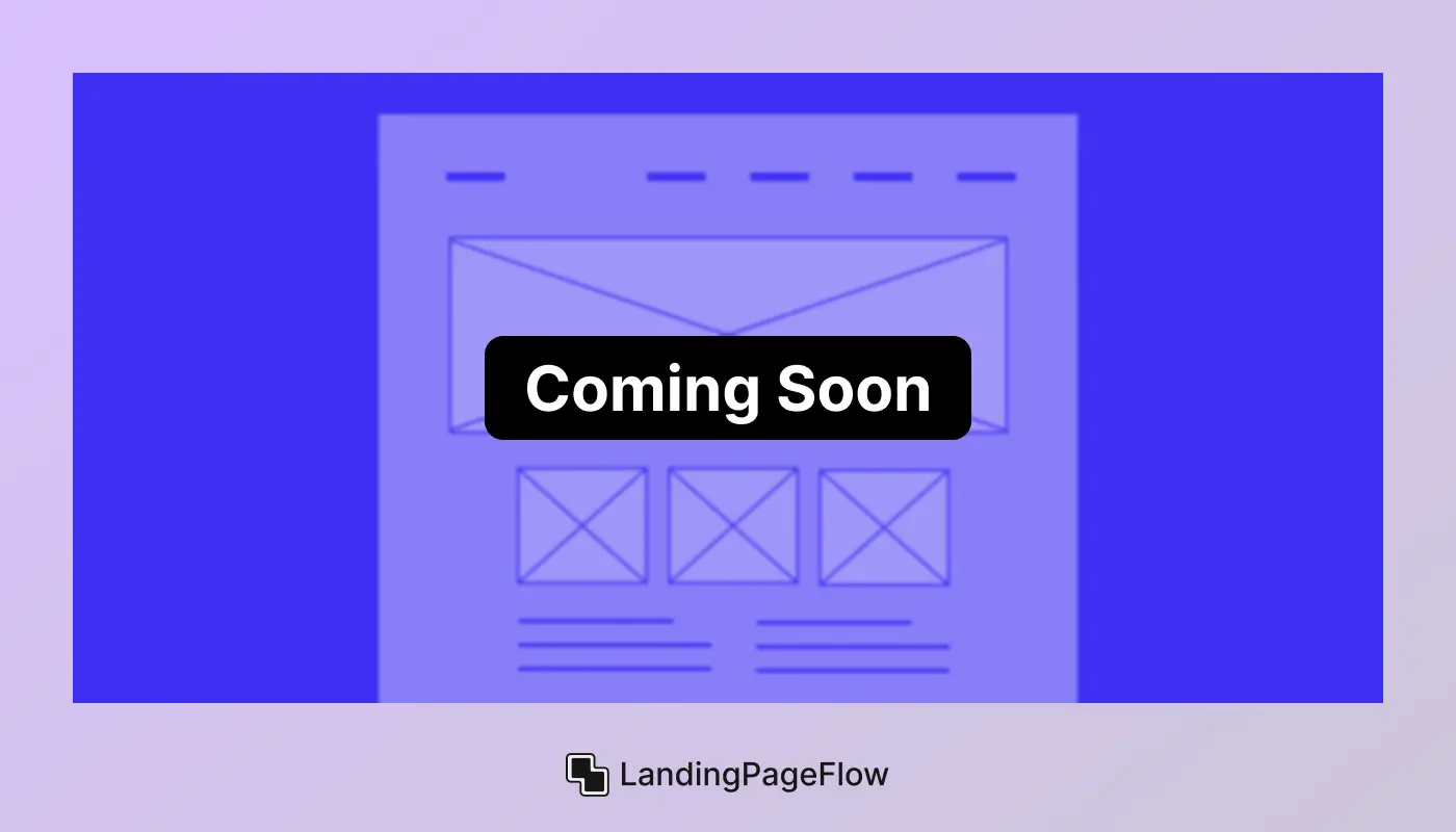 Importance of a "Coming Soon" Page
